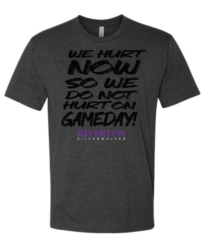 Riverton Football "We Hurt Now" T-Shirt